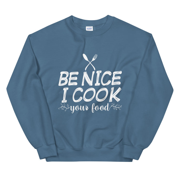 Be Nice I Cook your Food - Leonard Ernst