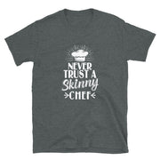 Never Trust A Skinny Chef - Leonard Ernst