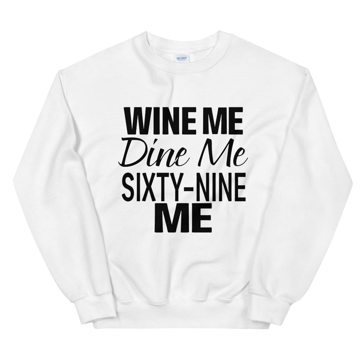 Wine Me Dine Me Sixty-Nine Me - Leonard Ernst