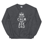 Keep Calm and ask dad - Leonard Ernst