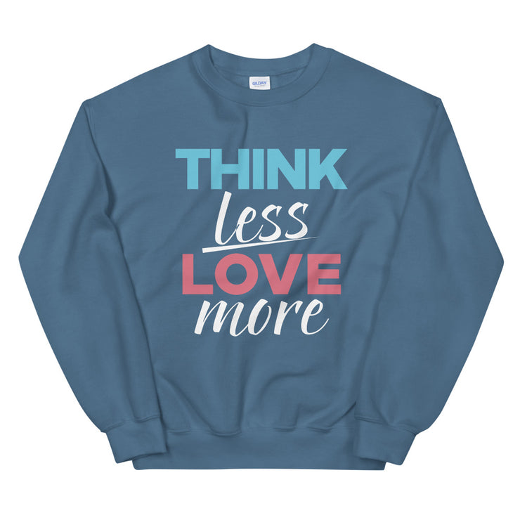 Think Less Love More - Leonard Ernst