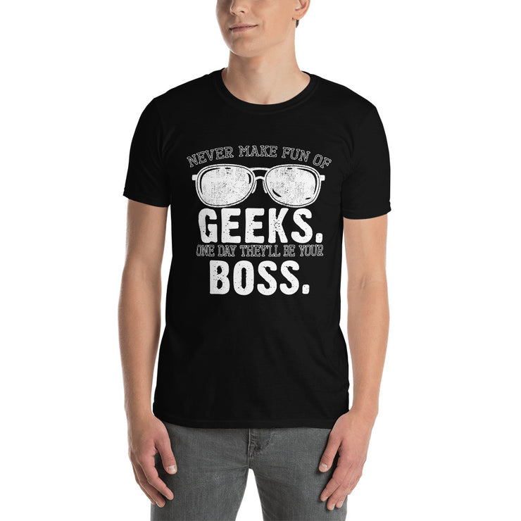 Geeks will be your Boss. - Leonard Ernst