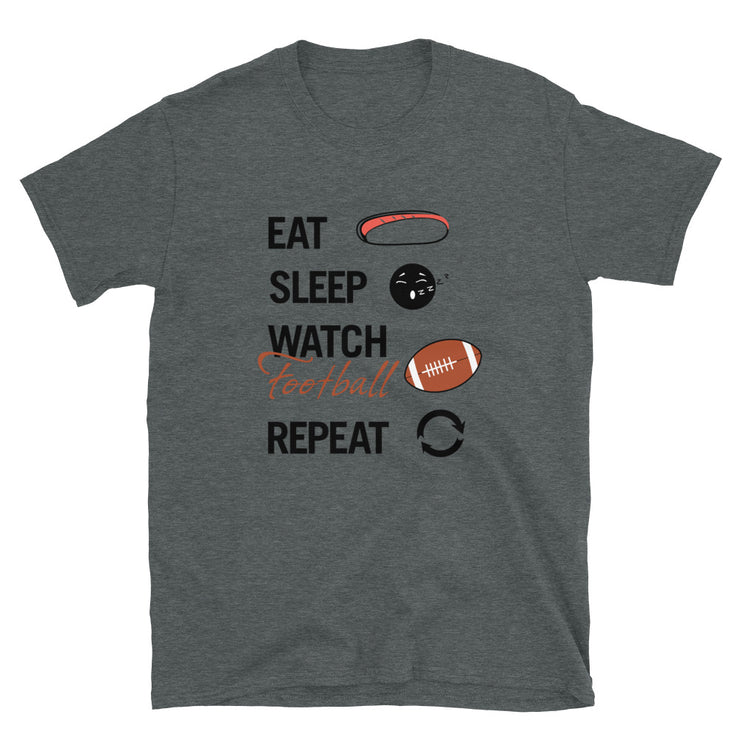 Eat Sleep Watch Football Repeat - Leonard Ernst