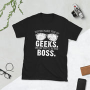 Geeks will be your Boss. - Leonard Ernst