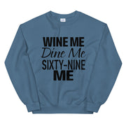 Wine Me Dine Me Sixty-Nine Me - Leonard Ernst