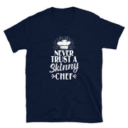 Never Trust A Skinny Chef - Leonard Ernst