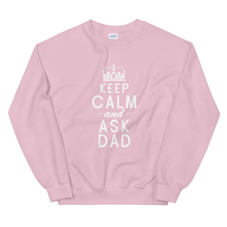 Keep Calm and ask dad - Leonard Ernst