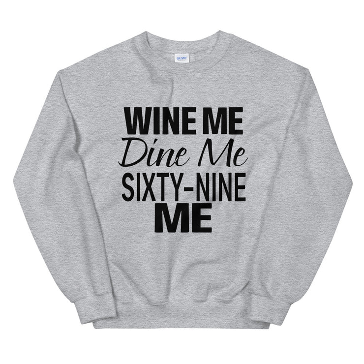 Wine Me Dine Me Sixty-Nine Me - Leonard Ernst