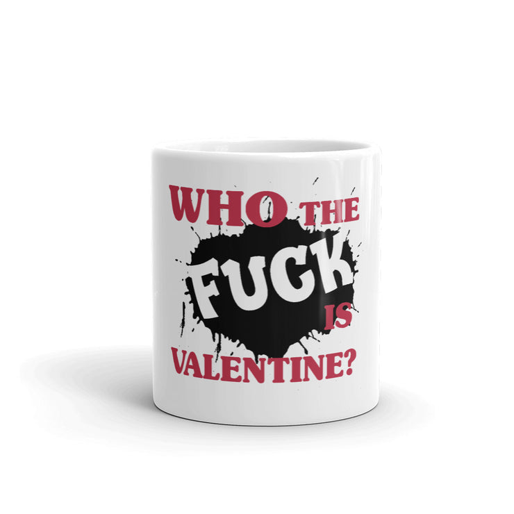 Who the Fuck is Valentine - Leonard Ernst