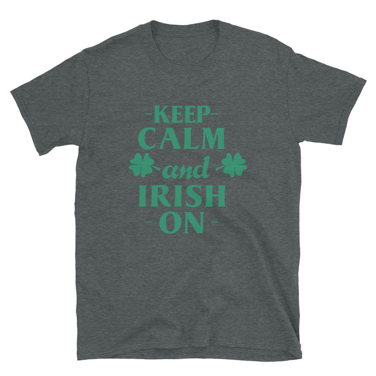 Keep Calm Irish On - Leonard Ernst