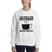 You don't win defense with coffee - Leonard Ernst