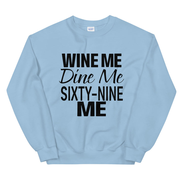 Wine Me Dine Me Sixty-Nine Me - Leonard Ernst