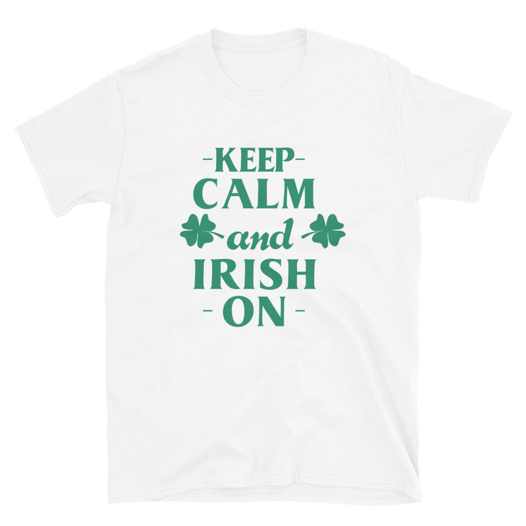 Keep Calm Irish On - Leonard Ernst