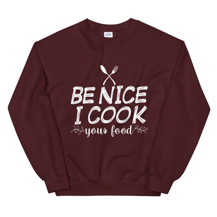 Be Nice I Cook your Food - Leonard Ernst