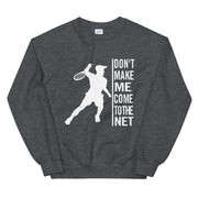 Dont make me come to the net - Leonard Ernst