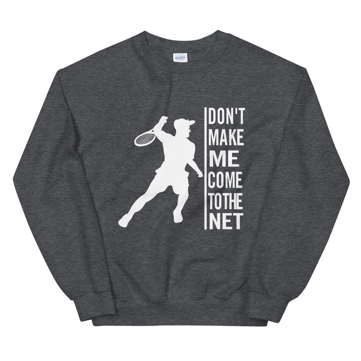 Dont make me come to the net - Leonard Ernst