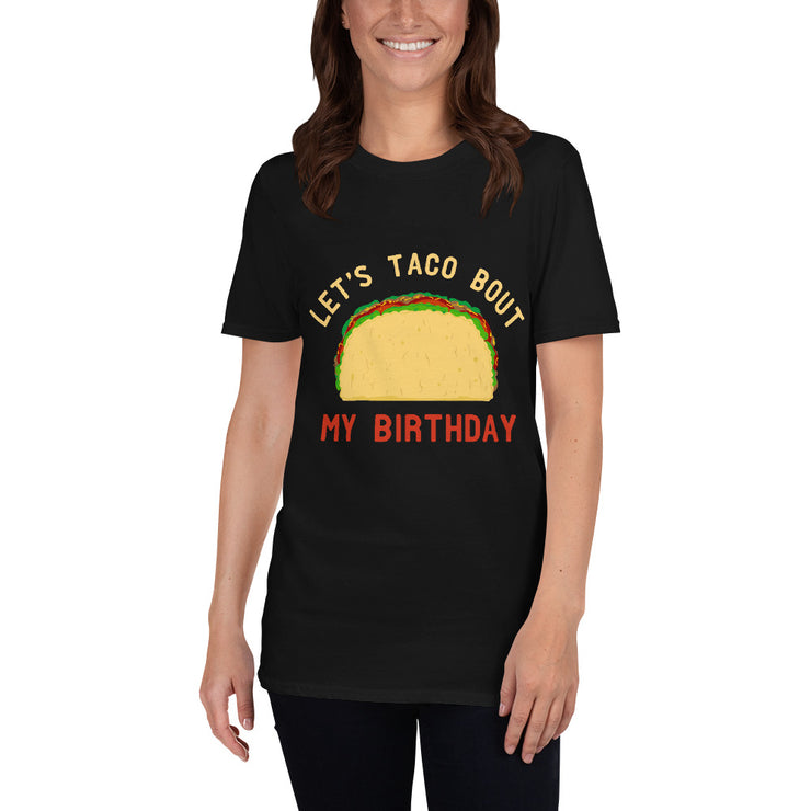 Let's Taco Bout My Birthday - Leonard Ernst