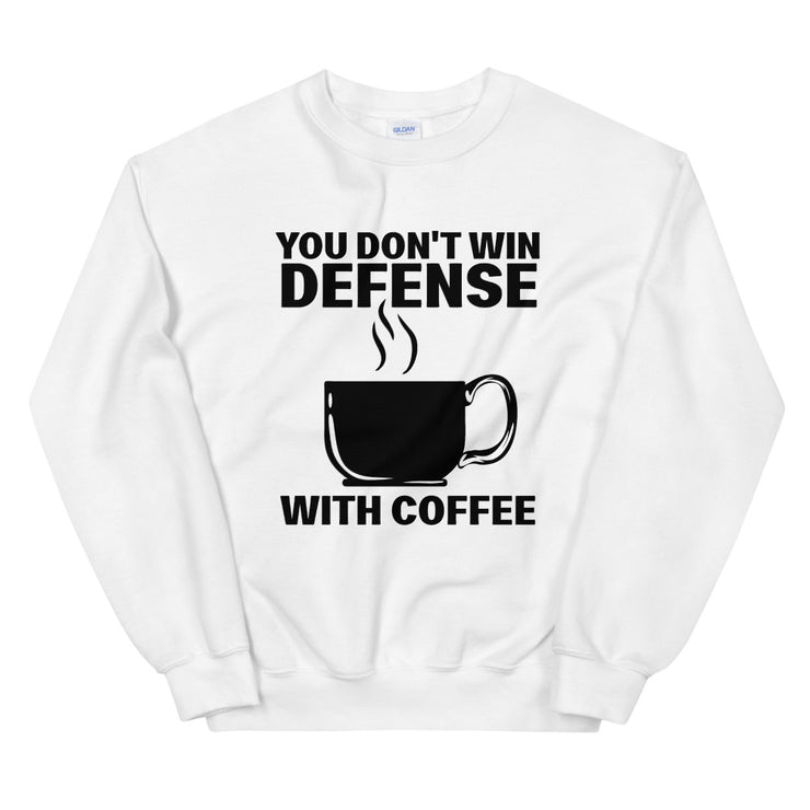 You don't win defense with coffee - Leonard Ernst