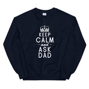 Keep Calm and ask dad - Leonard Ernst