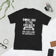 Bowling is the Answer - Leonard Ernst