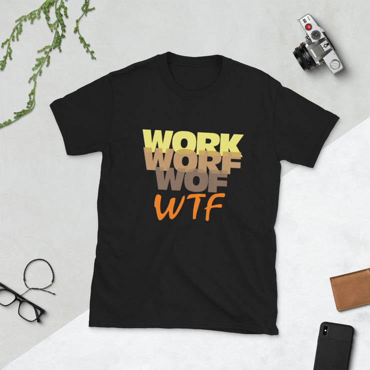 work worf wof wtf - Leonard Ernst