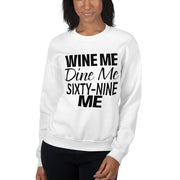 Wine Me Dine Me Sixty-Nine Me - Leonard Ernst