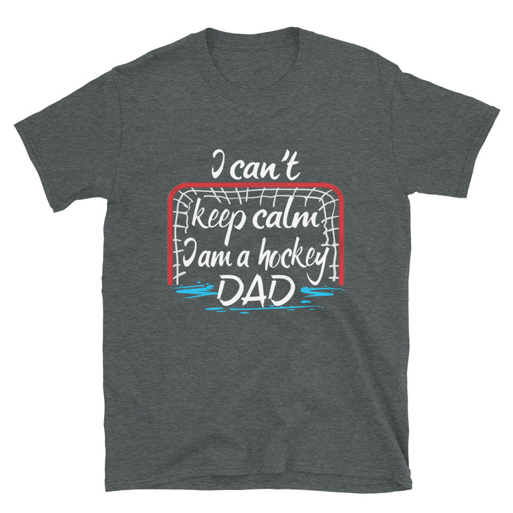 Keep Calm? Hockey dad. - Leonard Ernst