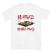 Be Afraid, Every Afraid - Leonard Ernst