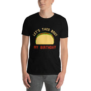 Let's Taco Bout My Birthday - Leonard Ernst