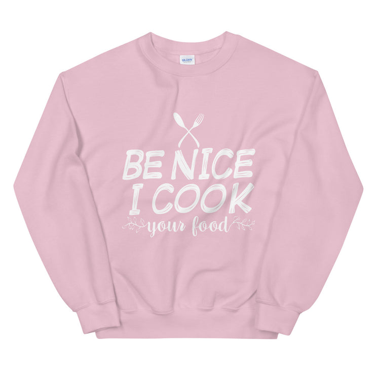 Be Nice I Cook your Food - Leonard Ernst