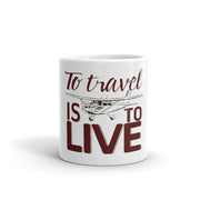 To Travel Is To Live - Leonard Ernst