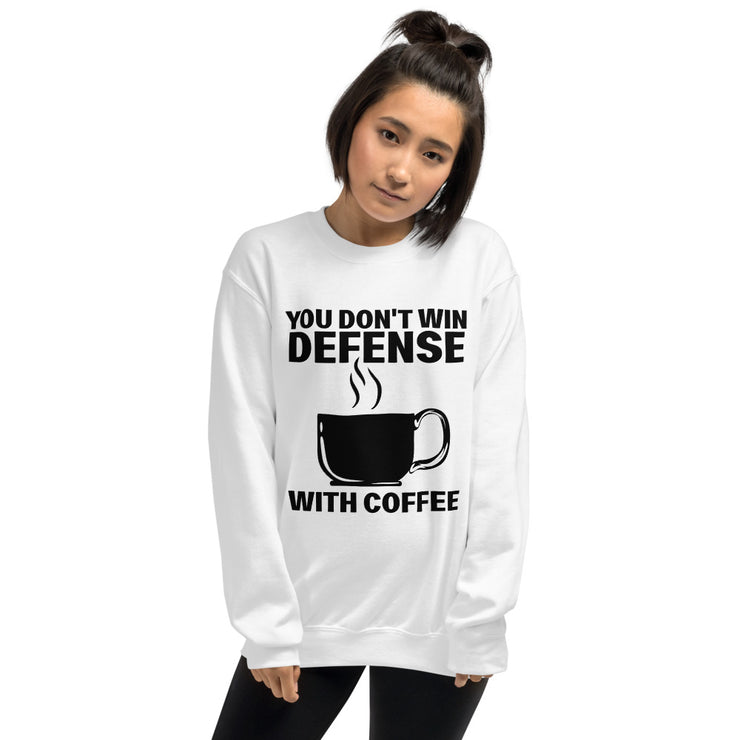 You don't win defense with coffee - Leonard Ernst