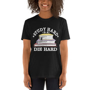 Study hard die hard - Leonard Ernst