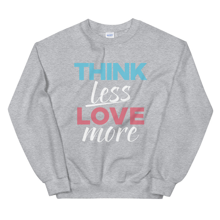 Think Less Love More - Leonard Ernst