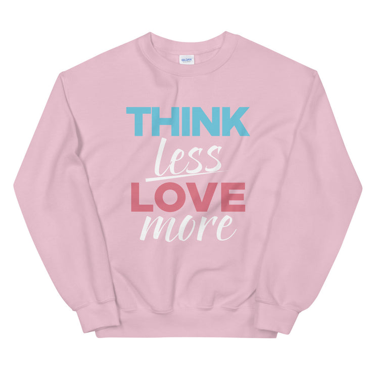 Think Less Love More - Leonard Ernst