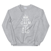 Keep Calm and ask dad - Leonard Ernst