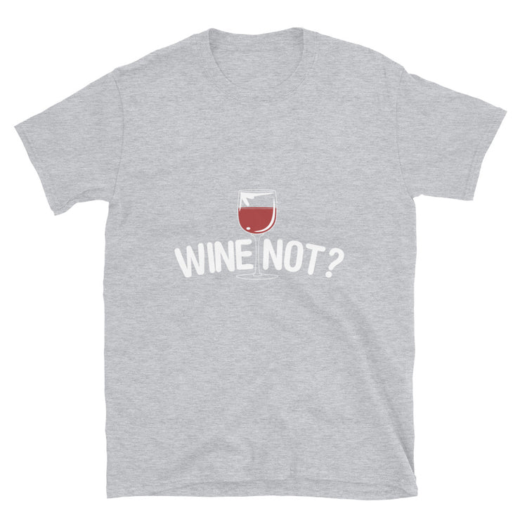 Wine Not - Leonard Ernst