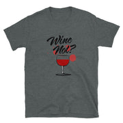 Wine Not? - Leonard Ernst