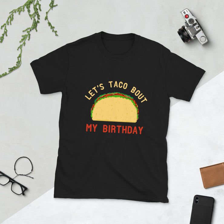 Let's Taco Bout My Birthday - Leonard Ernst