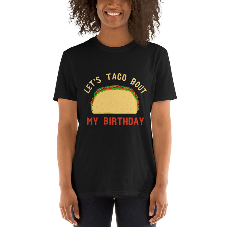 Let's Taco Bout My Birthday - Leonard Ernst