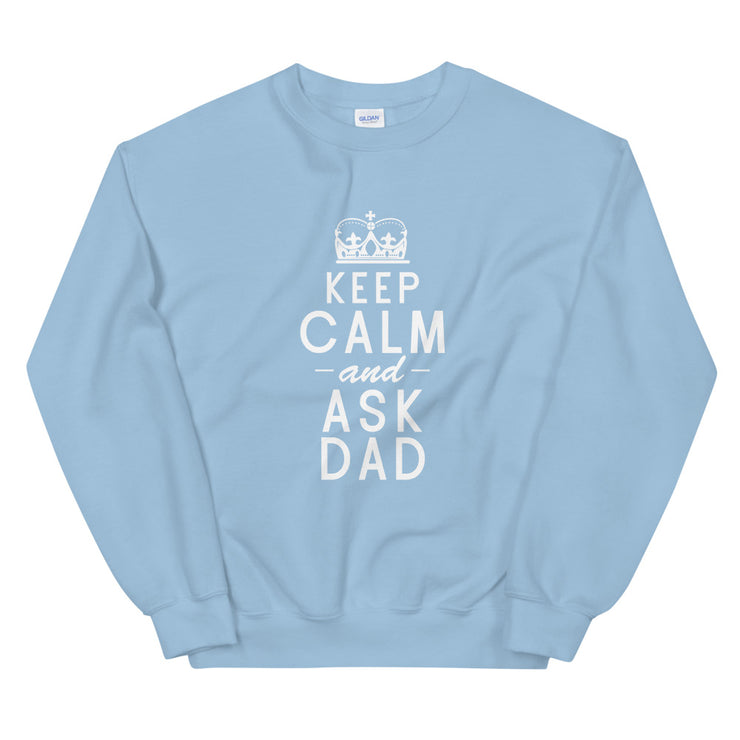 Keep Calm and ask dad - Leonard Ernst