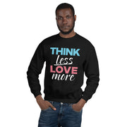 Think Less Love More - Leonard Ernst