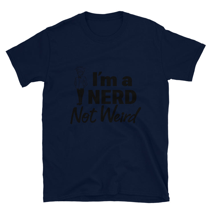 I am A Nerd Not Weird - Leonard Ernst