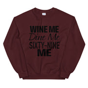 Wine Me Dine Me Sixty-Nine Me - Leonard Ernst