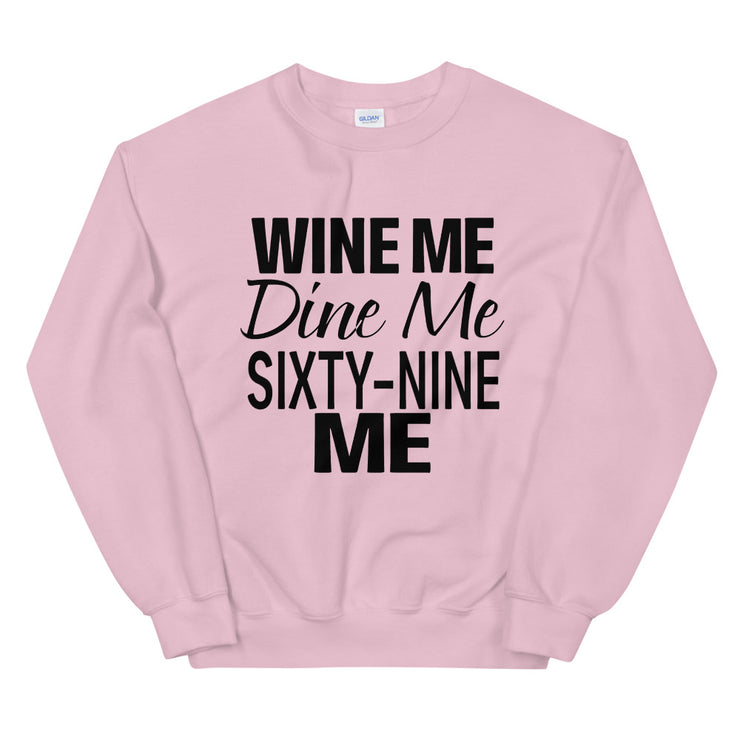 Wine Me Dine Me Sixty-Nine Me - Leonard Ernst