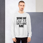 Wine Me Dine Me Sixty-Nine Me - Leonard Ernst