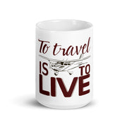 To Travel Is To Live - Leonard Ernst